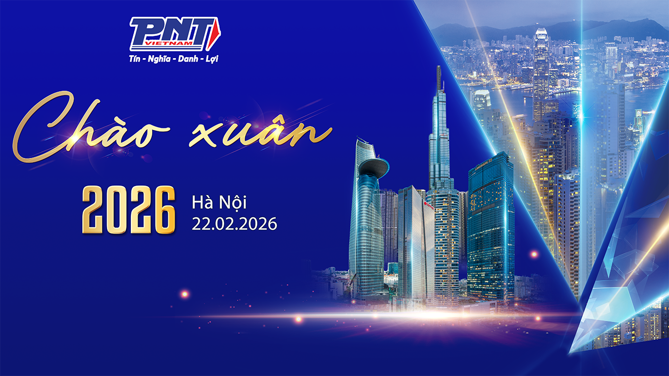 PNT Việt Nam khai xuân 2026